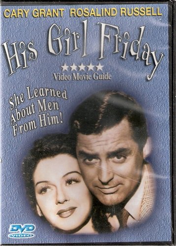 His Girl Friday (1940)/Grant/Russell
